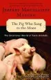 Audiobook The pig who Sang to the Moon: The Emotional World of Farm Animals author Jeffrey Moussaieff Masson