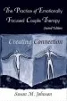 Audiobook The Practice of Emotionally Focused Couple Therapy: Creating Connection author Susan M. Johnson