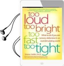 Too Loud too Bright too Fast too Tight Audiobook download free by Sharon Heller