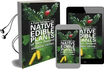 A Field Guide to the Native Edible Plants of new Zealand Audiobook download free by Andrew Crowe