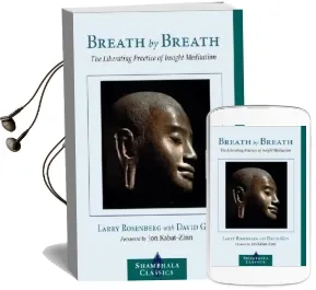 Breath by Breath: The Liberating Practice of Insight Meditation Audiobook download free by Larry Rosenberg