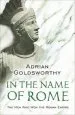 Audiobook In the Name of Rome: The men who won the Roman Empire author Adrian Goldsworthy