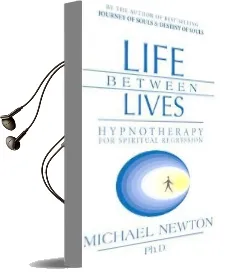 Life Between Lives: Hypnotherapy for Spiritual Regression Audiobook download free by Michael Newton