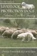 Audiobook Livestock Protection Dogs: Selection, Care and Training author O. Dawydiak
