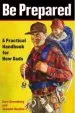 Audiobook Be Prepared: A Practical Handbook for new Dads author Gary Greenberg
