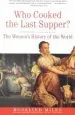 Audiobook Who Cooked the Last Supper?: The Women'S History of the World author Rosalind Miles