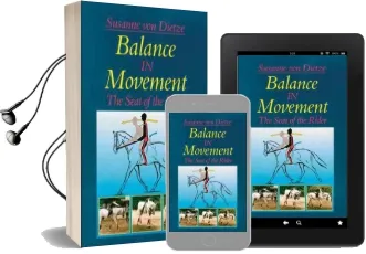 Balance in Movement: The Seat of the Rider Audiobook download free by Susanne Von Dietze
