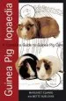 Audiobook Guinea Piglopaedia: A Complete Guide to Guinea Pigs author Margaret Elward