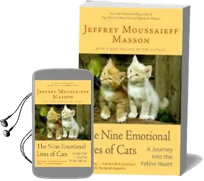 The Nine Emotional Lives of Cats: A Journey Into the Feline Heart Audiobook download free by Jeffrey Masson