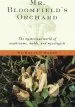 Audiobook Mr. Bloomfield'S Orchard: The Mysterious World of Mushrooms, Molds, and Mycologists author Nicholas P. Money