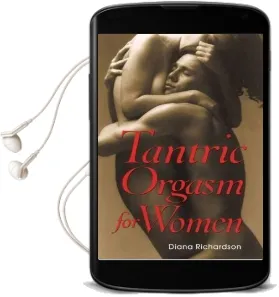 Tantric Orgasm for Women Audiobook download free by Diana Richardson