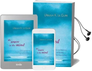The Wave in the Mind: Talks and Essays on the Writer, the Reader, and the Imagination Audiobook download free by Ursula K. Le Guin