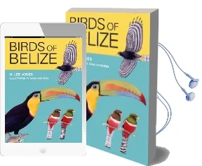 Birds of Belize Audiobook download free by H. Lee Jones