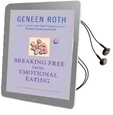 Breaking Free From Emotional Eating Audiobook download free by Geneen Roth