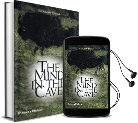 The Mind in the Cave: Consciousness and the Origins of art Audiobook download free by David J. Lewis Williams