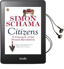 Citizens: A Chronicle of the French Revolution Audiobook download free by Simon Schama
