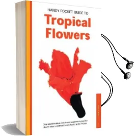 Handy Pocket Guide to Tropical Flowers Audiobook download free by William Warren