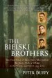 Audiobook The Bielski Brothers author Peter Duffy
