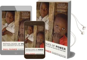 Pathologies of Power: Health, Human Rights, and the new war on the Poor Audiobook download free by Paul Farmer