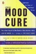 Audiobook The Mood Cure: The 4-Step Program to Take Charge of Your Emotions-Today author Julia Ross