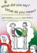 Audiobook What did you say? What do you Mean?: An Illustrated Guide to Understanding Metaphors author Jude Welton