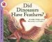 Audiobook Did Dinosaurs Have Feathers? author Kathleen Weidner Zoehfeld