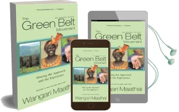 Green Belt Movement: Sharing the Approach and the Experience Audiobook download free by Wangari Maathai
