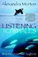 Audiobook Listening to Whales author Alexandra Morton