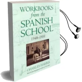 Workbooks From the Spanish School Audiobook download free by Charles Harris