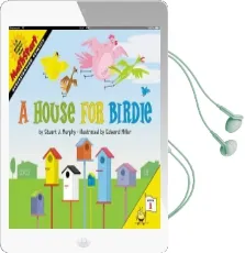 A House for Birdie Audiobook download free by Stuart J. Murphy