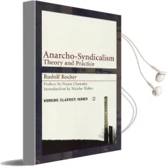 Anarcho-Syndicalism: Theory and Practice Audiobook download free by Rudolf Rocker