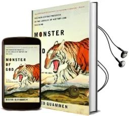 Monster of god: The Man-Eating Predator in the Jungles of History and the Mind Audiobook download free by David Quammen