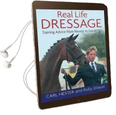 Real Life Dressage: Training Advice From Novice to Grand Prix Audiobook download free by Carl Hester