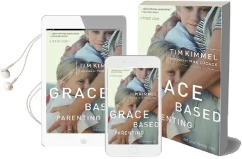 Grace-Based Parenting Audiobook download free by Tim Kimmel