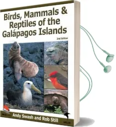 Birds, Mammals, and Reptiles of the Galapagos Islands: An Identification Guide Audiobook download free by Andy Swash