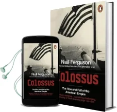 Colossus: The Rise and Fall of the American Empire Audiobook download free by Niall Ferguson