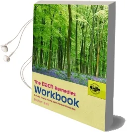 The Bach Remedies Workbook Audiobook download free by Stefan Ball