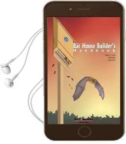 The bat House Builder'S Handbook: Second Edition Audiobook download free by Merlin D. Tuttle