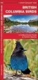 Audiobook British Columbia Birds: A Folding Pocket Guide to Familiar Species author James Kavanagh