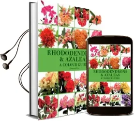Rhododendrons and Azaleas: A Colour Guide Audiobook download free by Kenneth Cox
