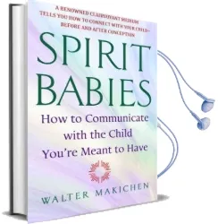 Spirit Babies Audiobook download free by Walter Makichen