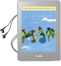 The Wild Parrots of Telegraph Hill Audiobook download free by Mark Bittner