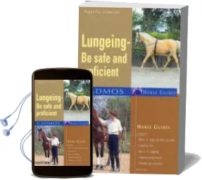Lungeing: Be Safe and Proficient Audiobook download free by Angelika Schmelzer