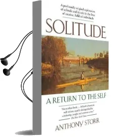 Solitude: A Return to the Self Audiobook download free by Anthony Storr
