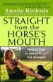 Audiobook Straight From the Horse'S Mouth: How to Talk to Animals and get Answers author Amelia Kinkade