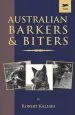 Audiobook Australian Barkers and Biters (a Vintage dog Books Breed Classic - Australian Cattle Dog): A Vintage dog Books Breed Classic - Australian Cattle dog author Robert Kaleski