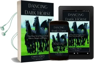 Dancing With Your Dark Horse: How Horse Sense Helps us Find Balance, Strength, and Wisdom Audiobook download free by Bob Weber