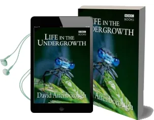 Life in the Undergrowth Audiobook download free by David Attenborough Productions Ltd.