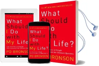 What Should i do With my Life?: The True Story of People who Answered the Ultimate Question Audiobook download free by Po Bronson