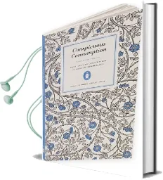 Conspicuous Consumption Audiobook download free by Thorstein Veblen